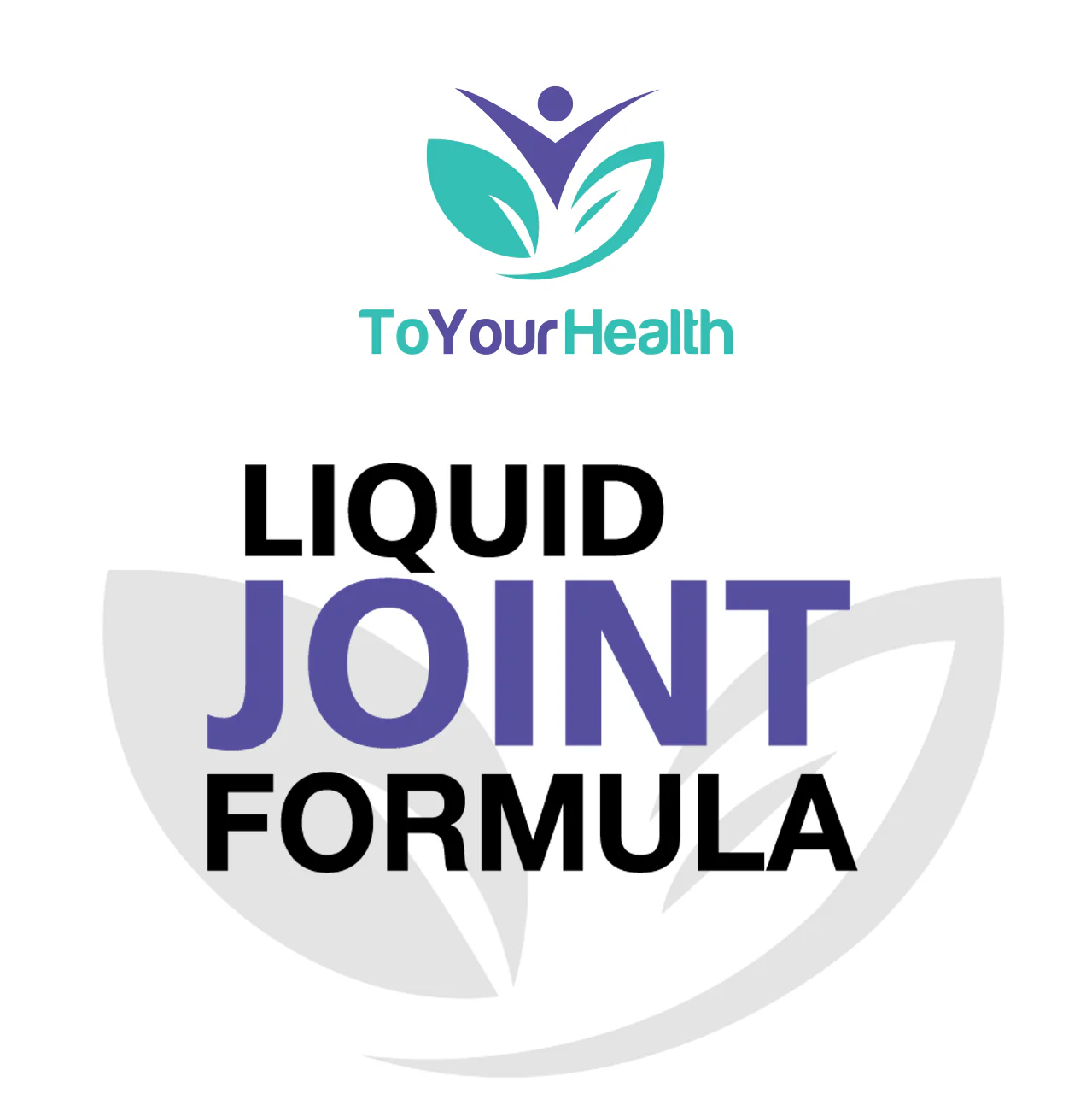 To Your Health Liquid Joint Formula